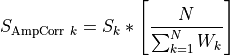 S_{\text{AmpCorr}\ k} = S_{k}*\left\lbrack \frac{N}{\sum_{k = 1}^{N}W_{k}} \right\rbrack