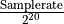 \frac{\text{Samplerate}}{2^{20}}