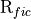 \mathrm{R}_{fic}