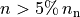 n> 5\% \, n_\mathrm n